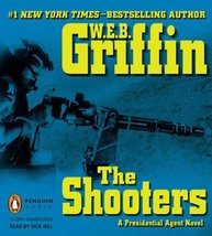 The Shooters [Audio CD] W.E.B. Griffin and Dick Hill - £28.26 GBP