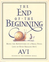 End of the Beginning Being the Adventures of a Small Snail by AVI - £3.43 GBP