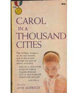 CAROL IN A THOUSAND CITIES Ann Aldrich 1960 lesbian anthology - $40.00
