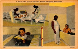 LINEN POSTCARD-PART OF WHAT GOES ON IN FAMOUS HOT SPRINGS BATH HOUSES, A... - $4.95