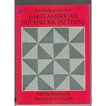 Early American Patchwork Patterns 12 Quilts Templates Instructions Grafton - £8.37 GBP