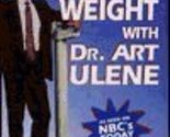 Lose Weight With Dr. Art Ulene Ulene, Art; Bellotti, Laura Golden and Br... - $2.93