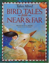 Bird Tales from Near &amp; Far by Susan Milord Tales Alive! - $3.15
