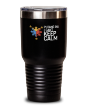 30 oz Tumbler Stainless Steel Funny Keep Calm Tagalog  - £26.33 GBP