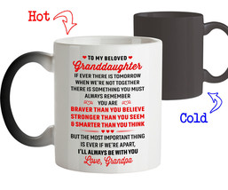 Coffee Mug Birthday Gift for Granddaughter from Grandpa I&#39;ll Always be w... - $22.75+