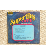 “SUPER HITS 1974 VOLUME 1” by VARIOUS ARTISTS LP ALBUM (#2327) SA 258, 1974 - £10.18 GBP