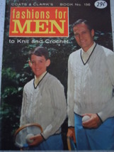 Coats &amp; Clark&#39;s Fashions for Men to Knit and Crochet Pattern Booklet 1965 - $2.99