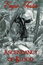 [SIGNED] Ascendancy of Blood / Eugie Foster / 2004 Scrybe Press Fantasy Chapbook - £4.47 GBP