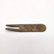 Vintage IRONWOOD COUNTRY CLUB Palm Desert, CA Golf Divot Tool  Bronze Metal - $9.85