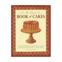 The Victorian Book of Cakes: A Treasury of Recipes for Cakes, Biscuits, Cookies, - £15.43 GBP