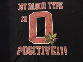 Ohio State Buckeyes My Blood Type is O Positive XL T Shirt Tee Public So... - £15.02 GBP