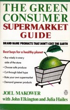 The Green Consumer Supermarket Guide by Joel Makower / Trade Paperback - £0.84 GBP