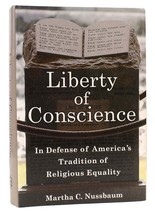 Martha C. Nussbaum Liberty Of Conscience In Defense Of America&#39;s Tradition Of Re - £35.38 GBP