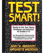 Test Smart! Gary W. Abbamont Test Taking Strategies &amp; Activities Gr 5-12 - £6.22 GBP