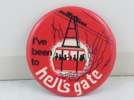 Vintage Tourist Pin - Hells Gate BC Gondola - Celluloid Pin  - $15.00