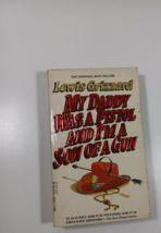 My Daddy Was a Pistol and I&#39;m a Son of a Gun Lewis Grizzard 1988 paperback humor - £4.77 GBP