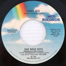 The Oak Ridge Boys – Fancy Free / How Long Has It Been -1981 45 rpm 7&quot; MCA-51169 - $7.99