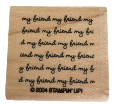 Stampin Up Rubber Stamp My Friend Background Friendship Card Making Scri... - $3.99