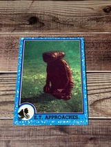 1982 Topps - E.T. Movie Trading Cards # 9 E.T.APPROACHES - $1.50