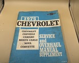 1975 Chevrolet Service and Overhaul Manual Supplement CORVETTE CAMARO CH... - $11.87