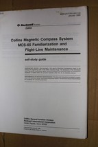 Rockwell Collins MCS-65 Magnetic Compass Flight line maint self study  Manual - £117.68 GBP
