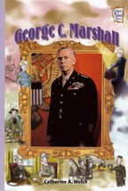 George C. Marshall by Catherine A. Welch History Maker Bios Series WWI &amp; WWII - £2.82 GBP