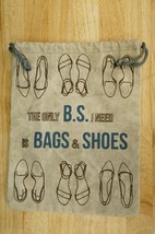 Canvas Mona B Shoe Purse Storage Bag The Only BS I Need Is Bags And Shoes - $274.36 MXN