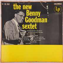 The New Benny Goodman Sextet - 1954 Mono  6-Eye Columbia 12&quot; Vinyl LP CL 552 - £15.64 GBP