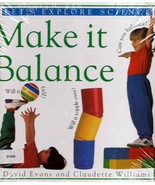 Make It Balance by David Evans Let&#39;s Explore Series Science - £2.99 GBP