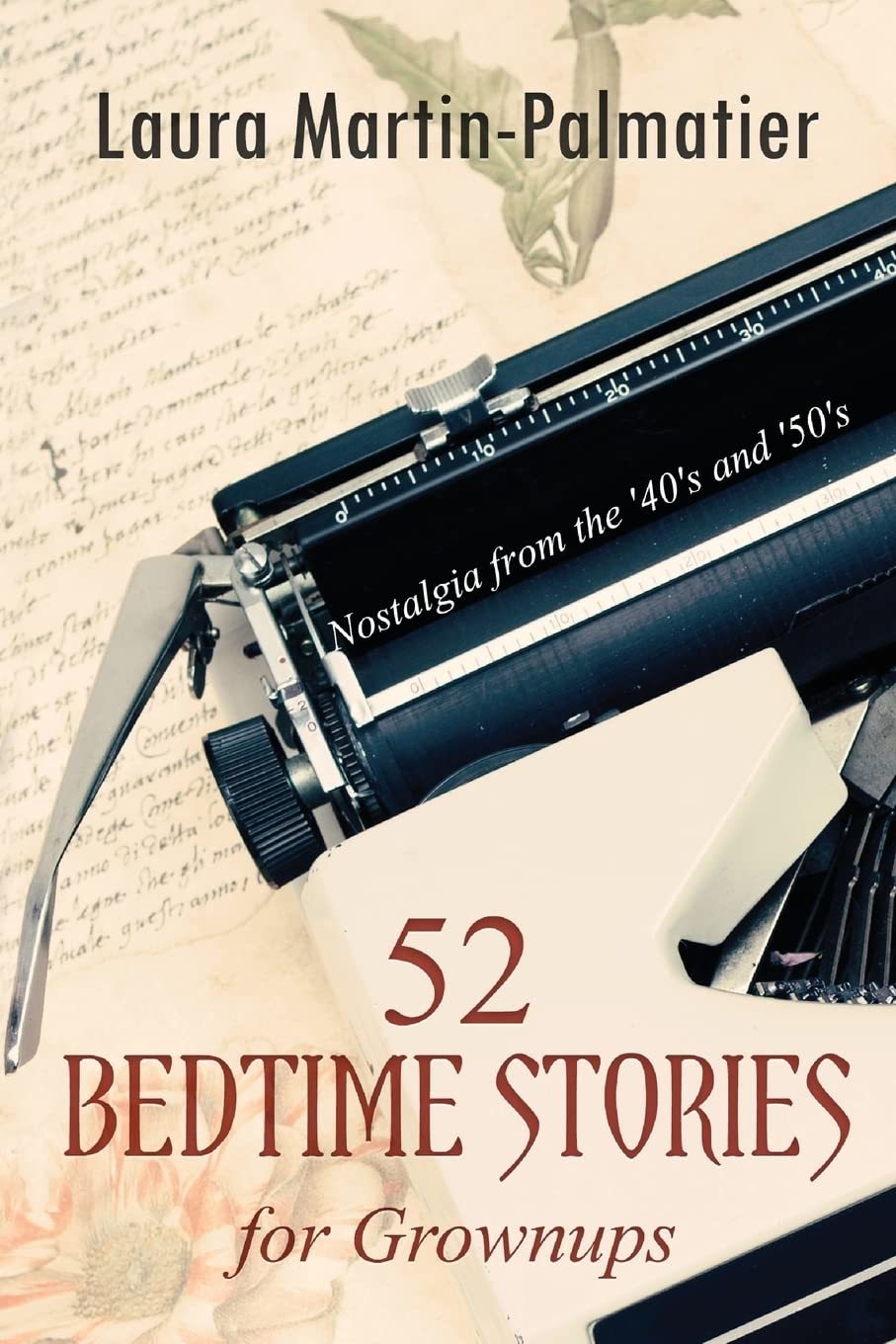 52 Bedtime Stories for Grownups: Nostalgia From The 1940&#39;s and &#39;50&#39;s [Pa... - $4.80