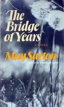 The Bridge of Years by May Sarton / 1985 Paperback Literary Novel - £0.90 GBP