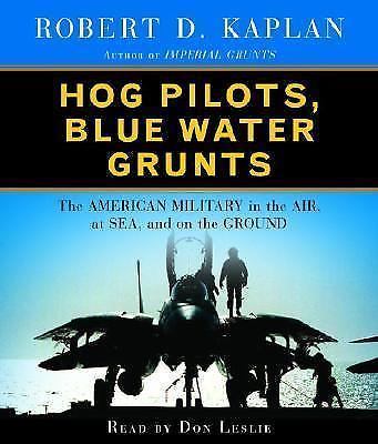 Hog Pilots, Blue Water Grunts : The American Military in the Air, at Sea... - $10.89