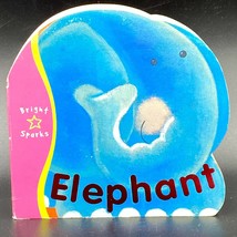 Elephant Board Book Bright Sparks Heather Henning 12 mos+ 2001 Childrens BK6 - £10.35 GBP