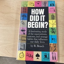 How Did It Begin? By R. Brasch Paperback 1970 - £15.47 GBP