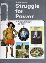 Struggle for Power: A Pictorial History, 1485-1689 R J Unstead - £1.38 GBP