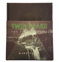 Twin Peaks the Final Dossier Mark Frost HB with DJ 1st Edition 10/2017 Flat Iron - £39.30 GBP