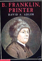 B. Franklin, Printer by David A. Adler - £2.29 GBP