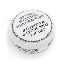 Paper weight &quot;Success Is Getting What You Want, Happiness Is Wanting Wha... - $39.99