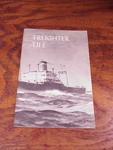 1957 Freighter Life Booklet, A Guide to Happy Vacations at Sea Roy L. Pepperburg - £5.19 GBP