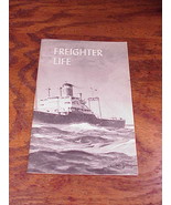 1957 Freighter Life Booklet, A Guide to Happy Vacations at Sea Roy L. Pe... - £5.11 GBP