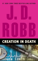 Creation in Death [Mass Market Paperback] Robb, J. D. - £1.54 GBP