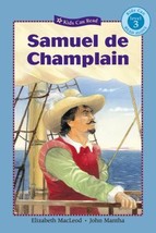 Samuel de Champlain (Kids Can Read) (Kids Can Read) by Elizabeth MacLeod - Good - £11.94 GBP