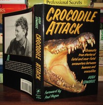 Edwards, Hugh CROCODILE ATTACK :  Dramatic True Stories of Fatal and Near-Fatal - £35.62 GBP