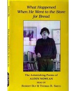 What Happened When He Went to the Store for Bread [Paperback] Alden Nowl... - $61.37