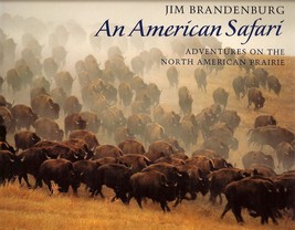 An American Safari Jim Brandenburg Adventures on the North American Prairie  - £8.32 GBP