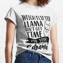  Weightlifter Funny Llama Drama White Women Classic T-shirt - £13.01 GBP