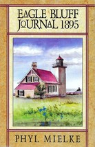 Eagle Bluff Journal 1895 Lighthouse Keeper and Family Door County Wisconsin - £4.05 GBP