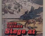 Siege at High Meadow [Paperback] Trimble, Louis - $4.20