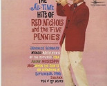The All-Time Hits Of Red Nichols And The Five Pennies - £16.06 GBP