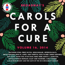 Broadways Carols for a Cure Vol 16 2 CD Christmas Kinky Boots Wicked 2014 - £11.64 GBP